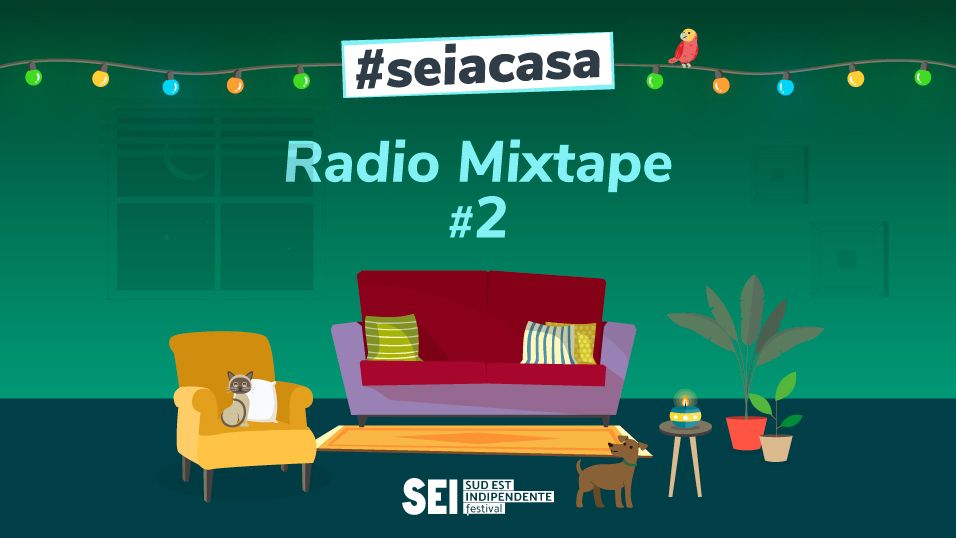 SEIACASA IL PODCAST DEL RADIO MIXTAPE 2 SEI Festival